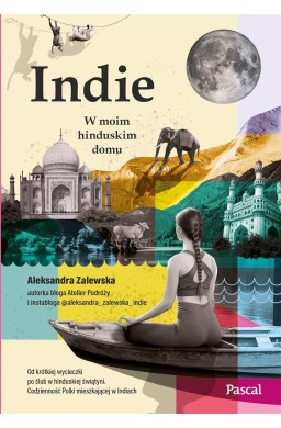 Indie. W moim hinduskim domu