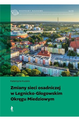 Zmiany sieci osadniczej w Legnicko-Głogowskim...