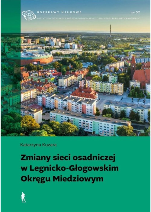 Zmiany sieci osadniczej w Legnicko-Głogowskim...