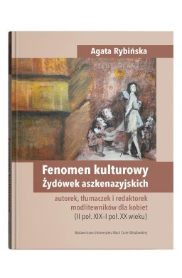 Fenomen kulturowy Żydówek aszkenazyjskich