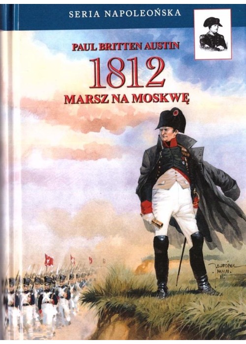 1812. Marsz na Moskwę