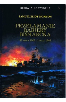 Przełamanie bariery Bismarcka. 22 lipca 1942...w.3