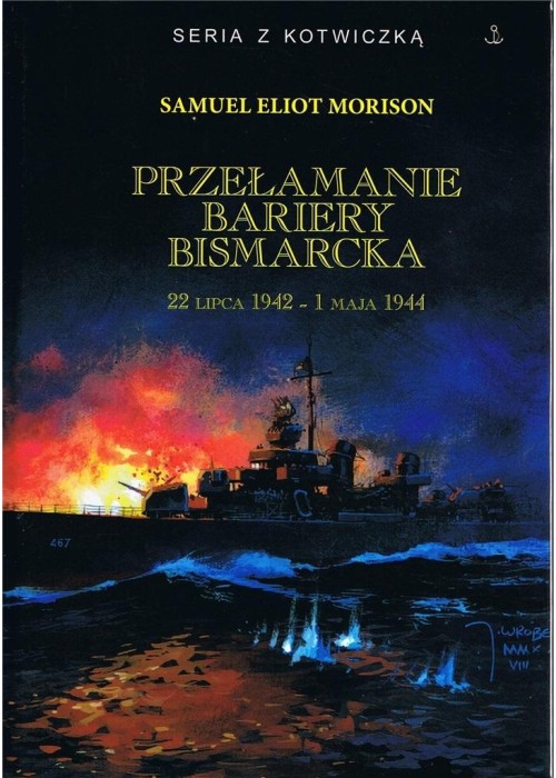 Przełamanie bariery Bismarcka. 22 lipca 1942...w.3