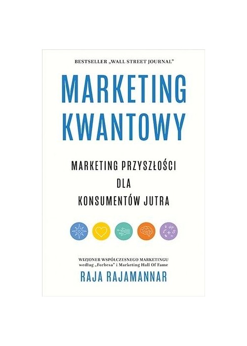 Marketing kwantowy. Marketing przyszłości dla...