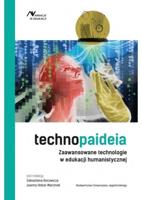 Technopaideia. Zaawansowane technologie...