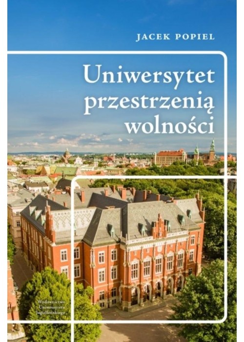 Uniwersytet przestrzenią wolności