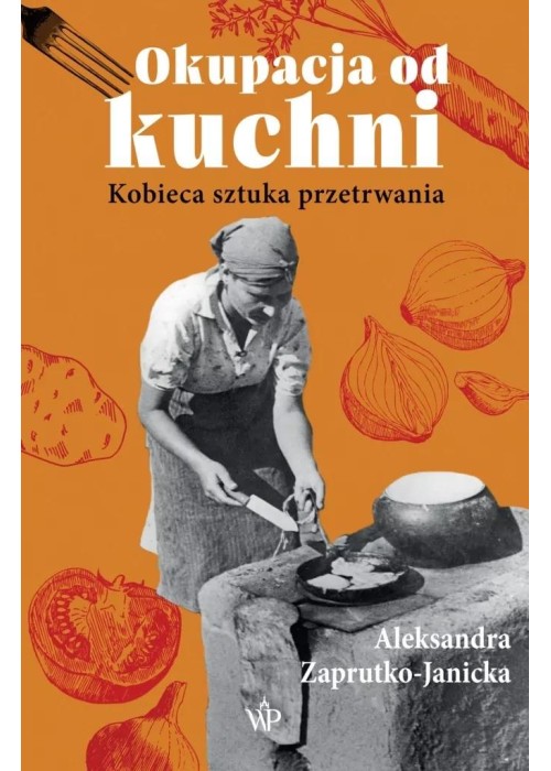 Okupacja od kuchni