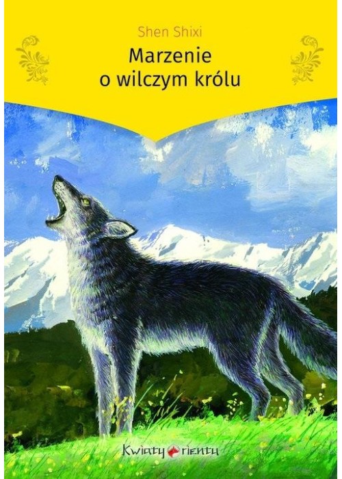 Marzenie o wilczym królu