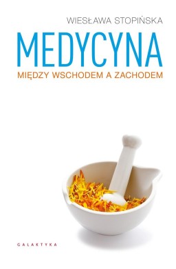 Medycyna między Wschodem a Zachodem