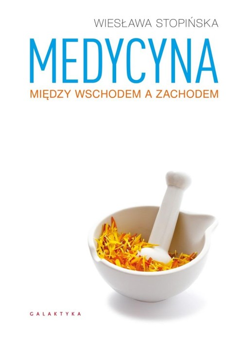 Medycyna między Wschodem a Zachodem