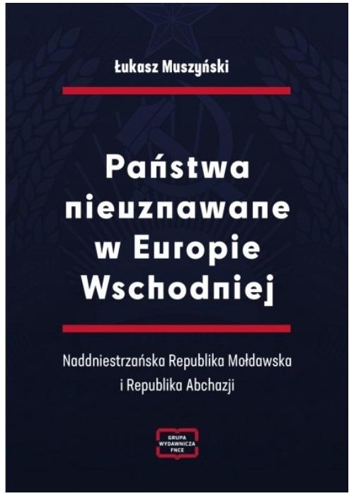 Państwa nieuznawane w Europie Wschodniej