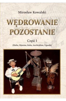 Wędrowanie pozostanie cz.1