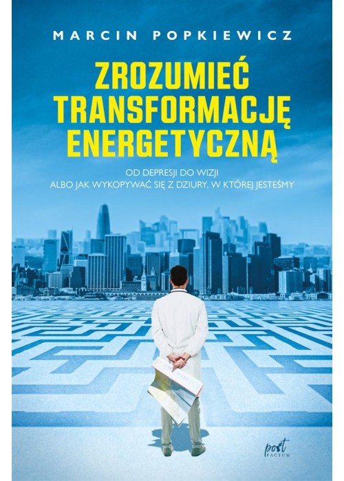 Zrozumieć transformację energetyczną