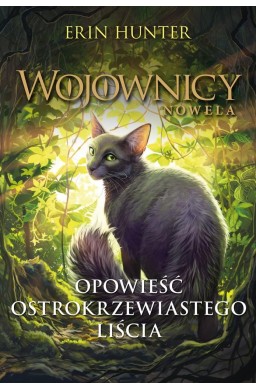 Opowieść Ostrokrzewiastego Liścia