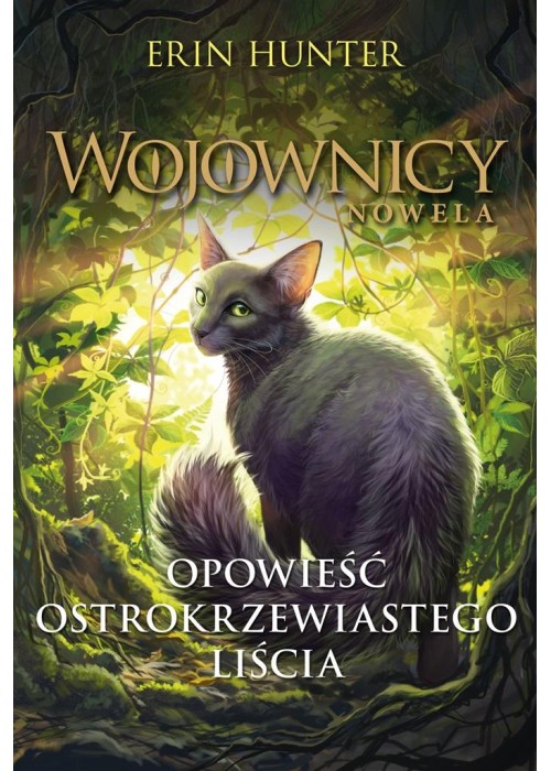 Opowieść Ostrokrzewiastego Liścia