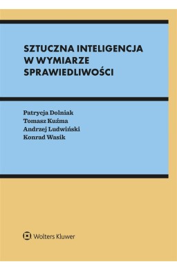 Sztuczna inteligencja w wymiarze sprawiedliwości