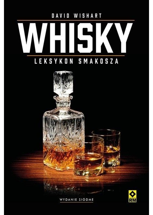 Whisky. Leksykon smakosza w.2024