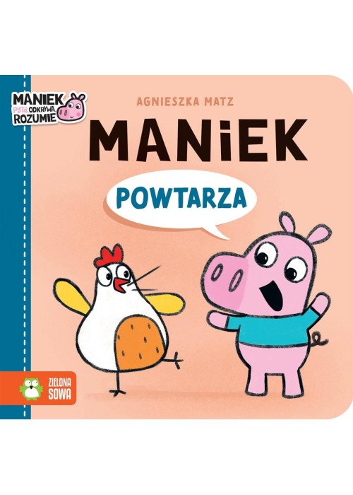 Maniek powtarza