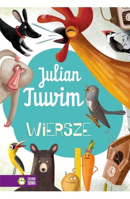 Julian Tuwim. Wiersze