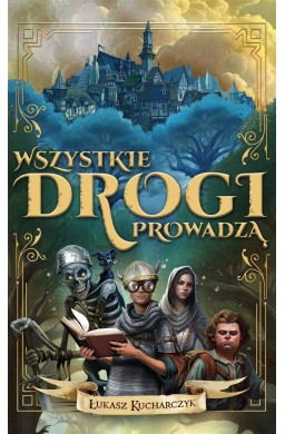 Wszystkie drogi prowadzą