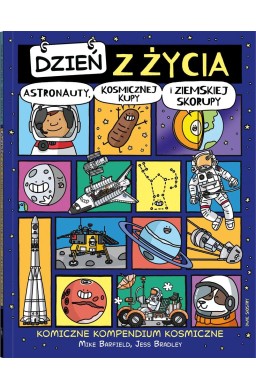 Dzień z życia... Dzień z życia astronauty...