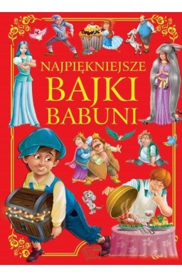 Najpiękniejsze bajki babuni