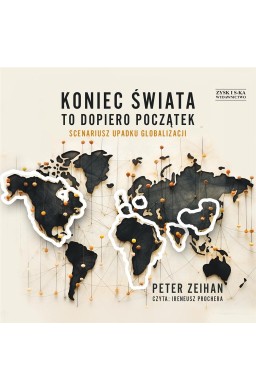 Koniec świata to dopiero początek audiobook