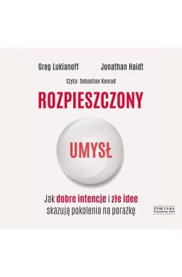 Rozpieszczony umysł audiobook