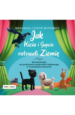 Jak Kicia i Gapcio ratowali Ziemię audiobook