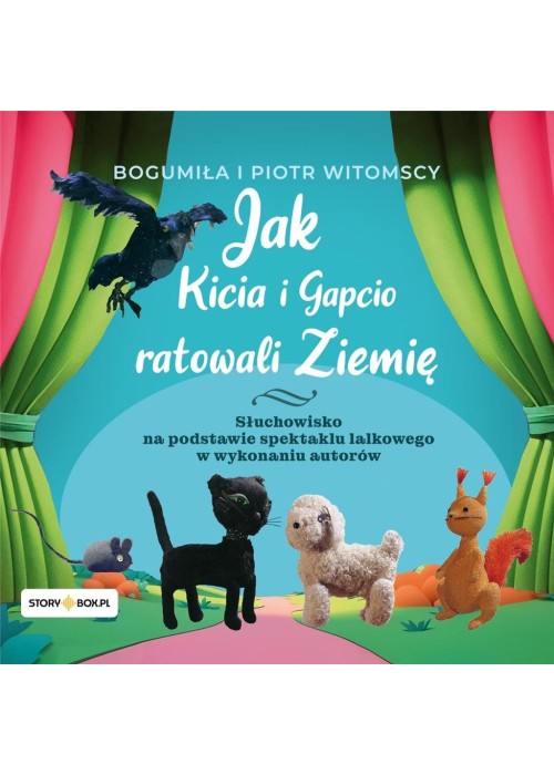 Jak Kicia i Gapcio ratowali Ziemię audiobook