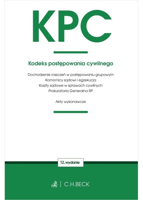 KPC. Kodeks postępowania cywilnego w.12