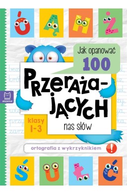 Jak opanować 100 przerażających nas słów