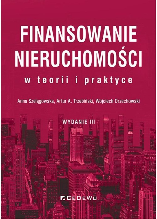 Finansowanie nieruchomości w teorii i praktyce w.3