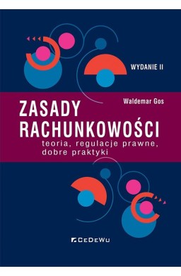 Zasady rachunkowości - teoria, regulacje prawne