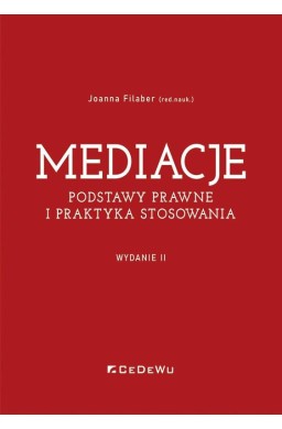 Mediacje Podstawy prawne i praktyka stosowania w.2