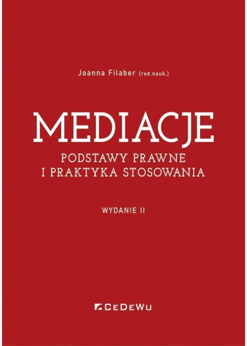 Mediacje Podstawy prawne i praktyka stosowania w.2