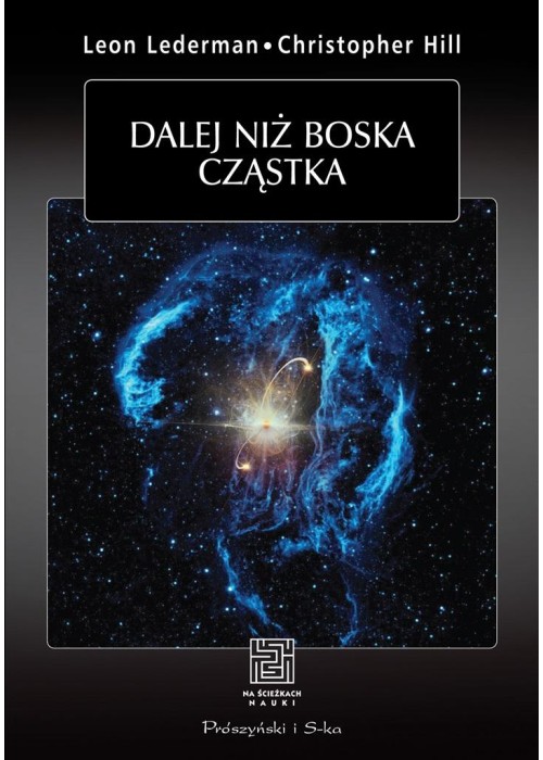 Dalej niż boska cząstka