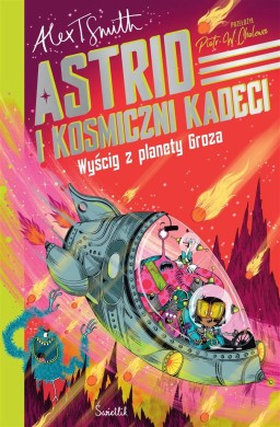 Astrid and the Space Cadets T.2 Wyścig z planety..