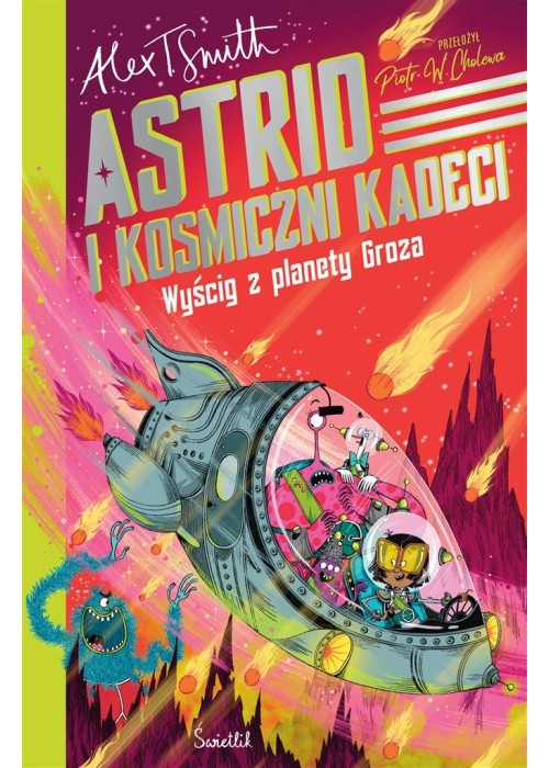 Astrid and the Space Cadets T.2 Wyścig z planety..