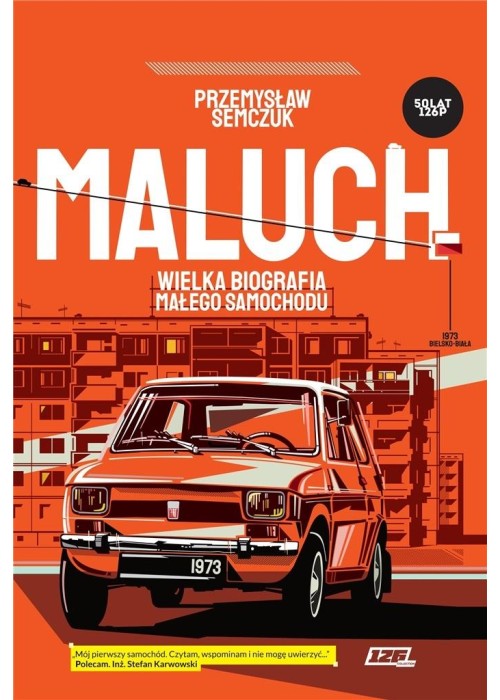 Maluch. Wielka biografia małego samochodu