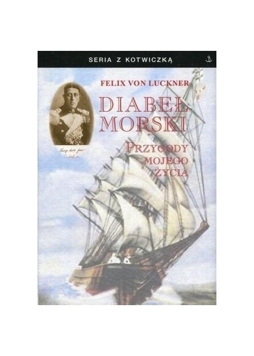 Diabeł morski. Przygody mojego życia