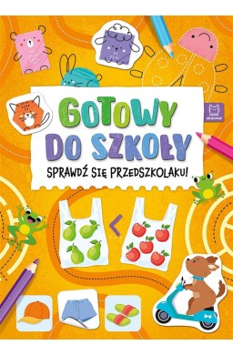 Gotowy do szkoły. Sprawdź się przedszkolaku!