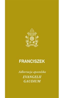 Evangeli gaudium. Adhortacja apostolska