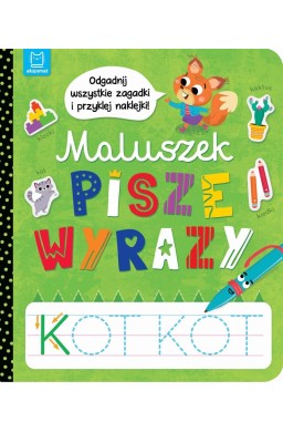 Maluszek pisze wyrazy. Odgadnij zagadki i...