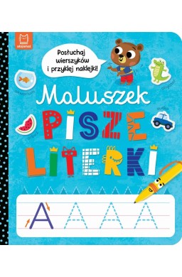 Maluszek pisze literki. Posłuchaj wierszyków...