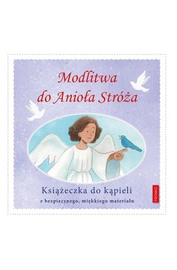 Modlitwa do Anioła Stróża - książeczka do kąpieli