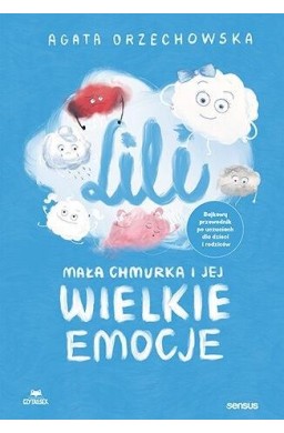 Lili. Mała chmurka i jej wielkie emocje