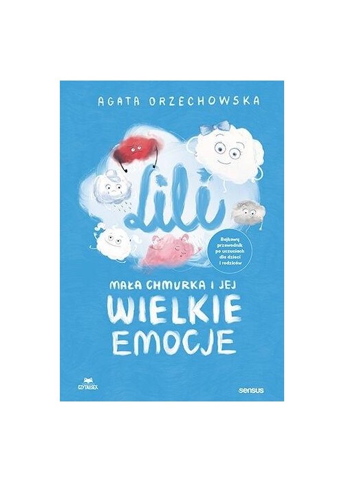 Lili. Mała chmurka i jej wielkie emocje