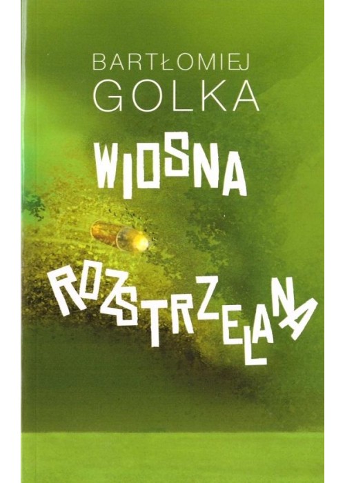 Wiosna rozstrzelana