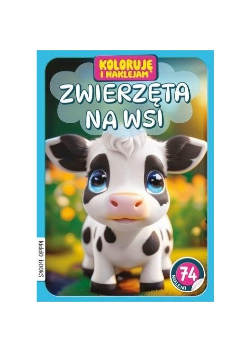 Koloruję i naklejam, Zwierzęta na wsi